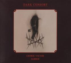 Download Cedric Victor, Jarboe - Dark Consort