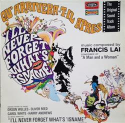 Download Francis Lai - Quarrivera T Il Après Ill Never Forget Whats Isname Original Soundtrack Album