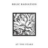 lytte på nettet Relic Radiation - At The Stake