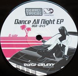 Download Pierre De La Touche & Norman Doray - Dance All Night EP