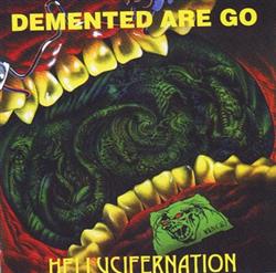 Download Demented Are Go - Hellucifernation