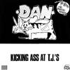 descargar álbum Dan - Kicking Ass At TJs