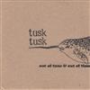 ladda ner album Tusk Tusk - Out of Tune Out of Time