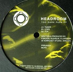 Download Headroom - Too Dark Park EP