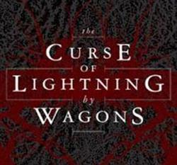 Download Wagons - The Curse Of Lightning