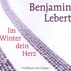 Download Benjamin Lebert - Im Winter Dein Herz