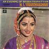 last ned album M L Vasanthakumari - An Evening of Bharathanatyam