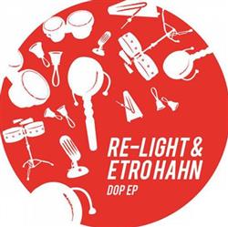 Download ReLight & Etrohahn - DOP EP