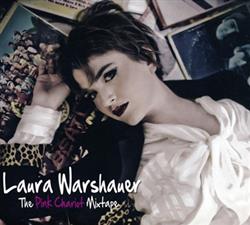 Download Laura Warshauer - The Pink Chariot Mixtape