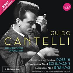 Download Rossini, Schumann, Brahms, Guido Cantelli, Philharmonia Orchestra - Semiraminde Overture Symphony No 4 Symphony No 1