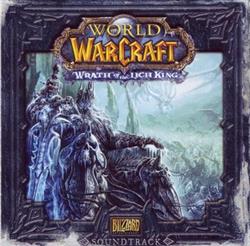 Download Russell Brower, Derek Duke, Glenn Stafford - World Of Warcraft Wrath Of The Lich King Soundtrack