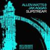 écouter en ligne Allen Watts & Jak Aggas - Slipstream