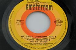 Download Louis Armstrong And His Friends - We Shall Overcome Part 1 and 2