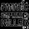 online luisteren Fanatic Speed Killer - EP3