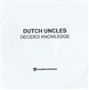 last ned album Dutch Uncles - Decided Knowledge