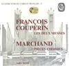 descargar álbum André Isoir François Couperin, Louis Marchand - Les Deux Messes Pièces Choisies