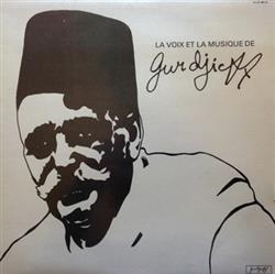 Download Gurdjieff - La Voix Et La Musique De Gurdjieff