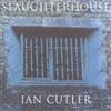 télécharger l'album Ian Cutler - Slaughterhouse