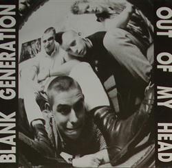 Download Blank Generation - Out Of My Head