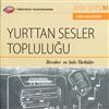 écouter en ligne Yurttan Sesler Topluluğu - Beraber Ve Solo Türküler