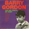 last ned album Barry Gordon - Yes Sir Thats My Baby