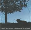 ladda ner album Various - I Like It Better Here More Music From Home