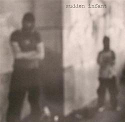 Download Sudden Infant - Sidewalk Social Scientist 1989 1999