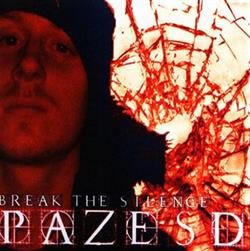 Download Pazesd - Break The Silence