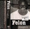 online luisteren Felon - Straight G