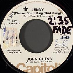 Download John Guess - Jenny Please Dont Sing That Song