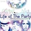 baixar álbum Emcee NICE - Life Of The Party Ft Blake Smith Stacey Dash Maxi Single