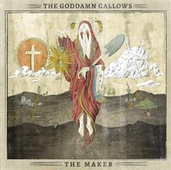 Download The Goddamn Gallows - The Maker