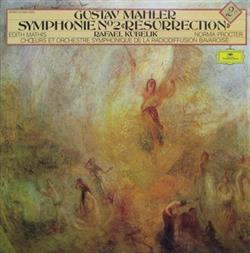 Download Gustav Mahler Edith Mathis, Norma Procter, Chor Und SinfonieOrchester Des Bayerischen Rundfunks, Rafael Kubelik - Symphonie Nr 2 Resurrection