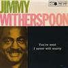 descargar álbum Jimmy Witherspoon - Your Next I Will Never Marry