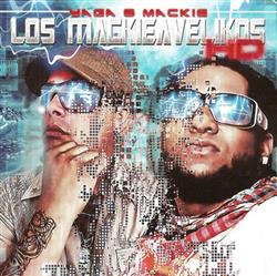 Download Yaga & Mackie - Los Mackieavelikos HD