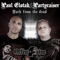 Download Paul Elstak & Partyraiser - Back From The Dead