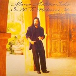 Download Marco Antonio Solís - Si No Te Hubieras Ido