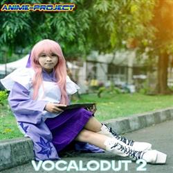 Download AnimeProject - Vocalodut 2