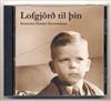 Album herunterladen Þorsteinn Haukur Þorsteinsson & Gospelkór Vestfjarða - Lofgjörð Til þín