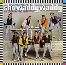 Download Showaddywaddy - 25 Steps To The Top The Ultimate Hits Collection