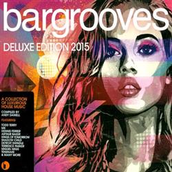 Download Various - Bargrooves Deluxe Edition 2015