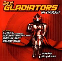 Download Alex G & Fame - Live At Gladiators The Comeback