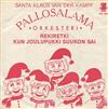 descargar álbum Klaus Van Der Kampf Ja PallosalamaOrkesteri - Rekiretki Kun Joulupukki Suukon Sai