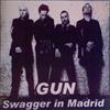 lataa albumi Gun - Swagger In Madrid