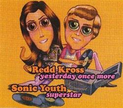 Download Sonic Youth Redd Kross - Superstar Yesterday Once More