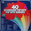 last ned album Various - 40 Schweizer Top Hits