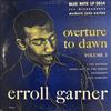 ouvir online Erroll Garner - Overture To Dawn Volume 3