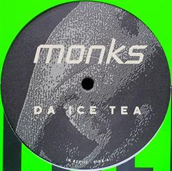 Download Monks - Da Ice Tea