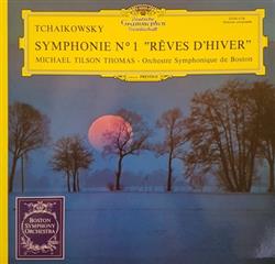 Download Tchaikowsky Michael Tilson Thomas, Orchestre Symphonique De Boston - Symphonie N 1 Rêves DHiver