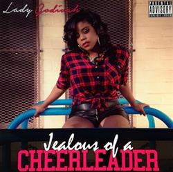 Download Lady Godivah - Jealous Of A Cheerleader